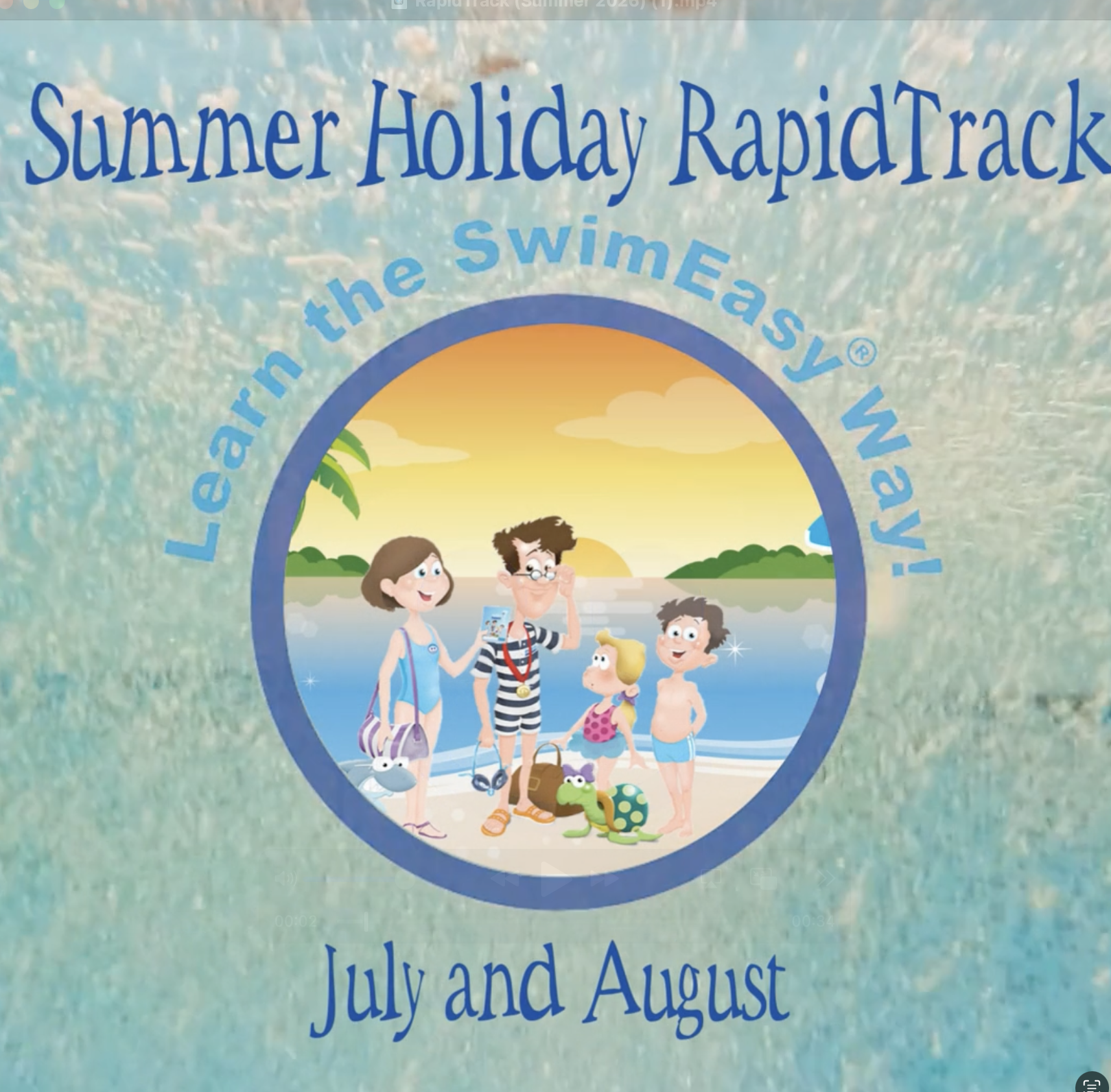 Summer Holiday RapidTrack intensive swimming lessons Edinburgh in July and August featuring the SwimEasy family characters on a beach background.